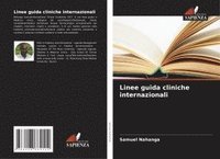 bokomslag Linee guida cliniche internazionali