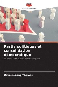 bokomslag Partis politiques et consolidation démocratique