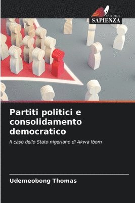 bokomslag Partiti politici e consolidamento democratico