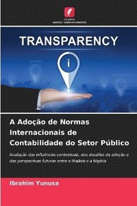 bokomslag A Adoção de Normas Internacionais de Contabilidade do Setor Público