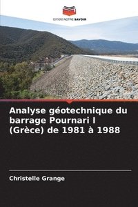 bokomslag Analyse géotechnique du barrage Pournari I (Grèce) de 1981 à 1988