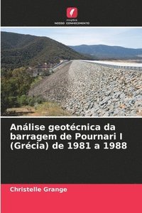 bokomslag Análise geotécnica da barragem de Pournari I (Grécia) de 1981 a 1988