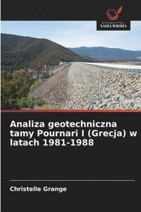 bokomslag Analiza geotechniczna tamy Pournari I (Grecja) w latach 1981-1988