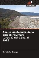bokomslag Analisi geotecnica della diga di Pournari I (Grecia) dal 1981 al 1988