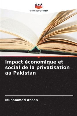 bokomslag Impact économique et social de la privatisation au Pakistan