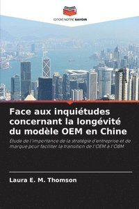 bokomslag Face aux inquiétudes concernant la longévité du modèle OEM en Chine