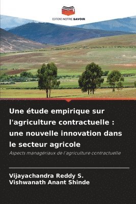 bokomslag Une étude empirique sur l'agriculture contractuelle: une nouvelle innovation dans le secteur agricole