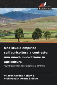 bokomslag Uno studio empirico sull'agricoltura a contratto: una nuova innovazione in agricoltura