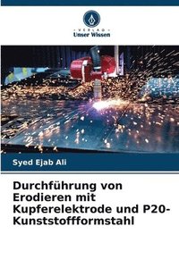 bokomslag Durchführung von Erodieren mit Kupferelektrode und P20-Kunststoffformstahl