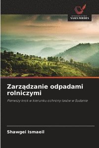 bokomslag Zarz?dzanie odpadami rolniczymi