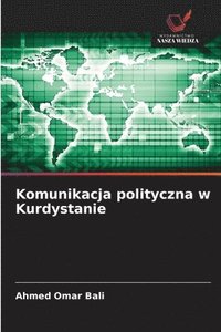 bokomslag Komunikacja polityczna w Kurdystanie