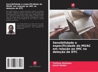 bokomslag Sensibilidade e especificidade do MUAC em relação ao IMC na deteção de DTC