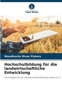bokomslag Hochschulbildung für die landwirtschaftliche Entwicklung
