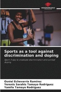 bokomslag Sports as a tool against discrimination and doping