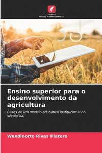 bokomslag Ensino superior para o desenvolvimento da agricultura