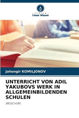 Unterricht Von Adil Yakubovs Werk in Allgemeinbildenden Schulen