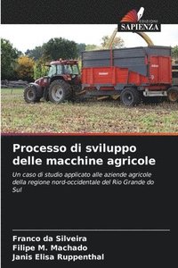 bokomslag Processo di sviluppo delle macchine agricole