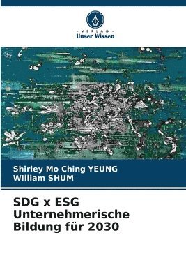bokomslag SDG x ESG Unternehmerische Bildung für 2030