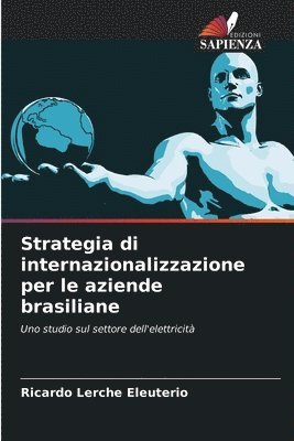 bokomslag Strategia di internazionalizzazione per le aziende brasiliane