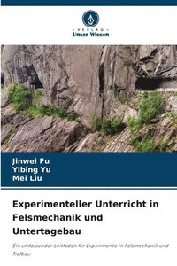 bokomslag Experimenteller Unterricht in Felsmechanik und Untertagebau