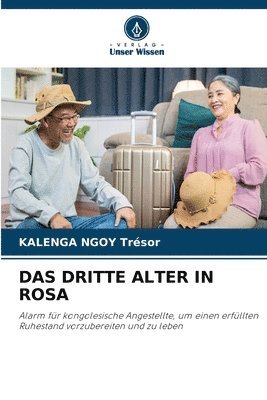 bokomslag Das Dritte Alter in Rosa