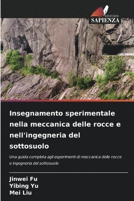 bokomslag Insegnamento sperimentale nella meccanica delle rocce e nell'ingegneria del sottosuolo