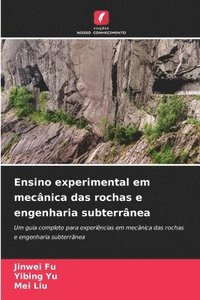 bokomslag Ensino experimental em mecânica das rochas e engenharia subterrânea