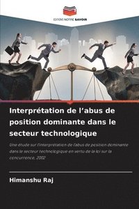 bokomslag Interprétation de l'abus de position dominante dans le secteur technologique