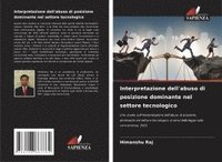 bokomslag Interpretazione dell'abuso di posizione dominante nel settore tecnologico