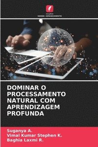 bokomslag Dominar O Processamento Natural Com Aprendizagem Profunda