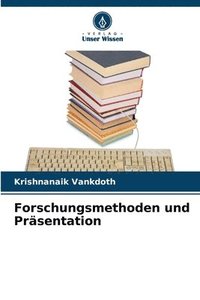 bokomslag Forschungsmethoden und Präsentation