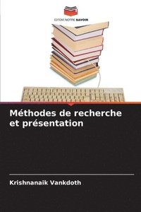 bokomslag Méthodes de recherche et présentation