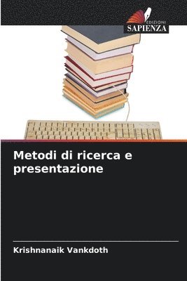bokomslag Metodi di ricerca e presentazione