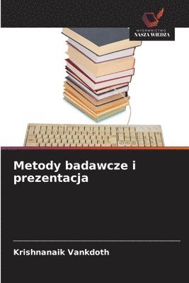 Metody badawcze i prezentacja