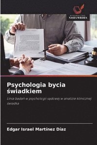bokomslag Psychologia bycia ?wiadkiem