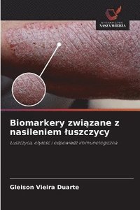 bokomslag Biomarkery zwi?zane z nasileniem luszczycy