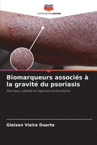 bokomslag Biomarqueurs associés à la gravité du psoriasis