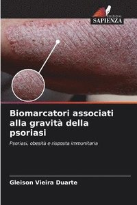 bokomslag Biomarcatori associati alla gravità della psoriasi