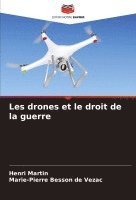 bokomslag Les drones et le droit de la guerre