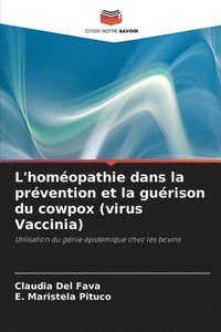bokomslag L'homéopathie dans la prévention et la guérison du cowpox (virus Vaccinia)