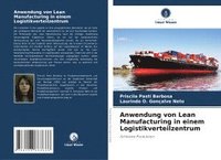 bokomslag Anwendung von Lean Manufacturing in einem Logistikverteilzentrum