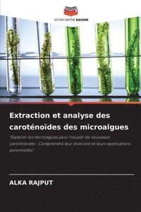 bokomslag Extraction et analyse des caroténoïdes des microalgues