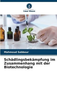bokomslag Schädlingsbekämpfung im Zusammenhang mit der Biotechnologie