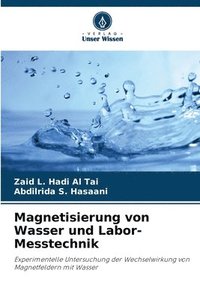 bokomslag Magnetisierung von Wasser und Labor-Messtechnik