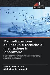 bokomslag Magnetizzazione dell'acqua e tecniche di misurazione in laboratorio