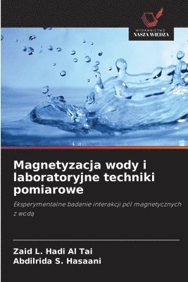 bokomslag Magnetyzacja wody i laboratoryjne techniki pomiarowe