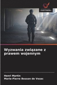 bokomslag Wyzwania zwi?zane z prawem wojennym