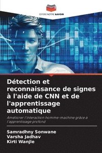 bokomslag Détection et reconnaissance de signes à l'aide de CNN et de l'apprentissage automatique