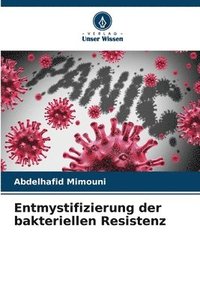 bokomslag Entmystifizierung der bakteriellen Resistenz
