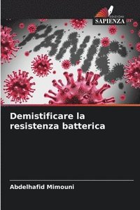 bokomslag Demistificare la resistenza batterica